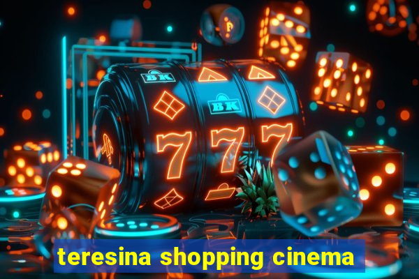 teresina shopping cinema